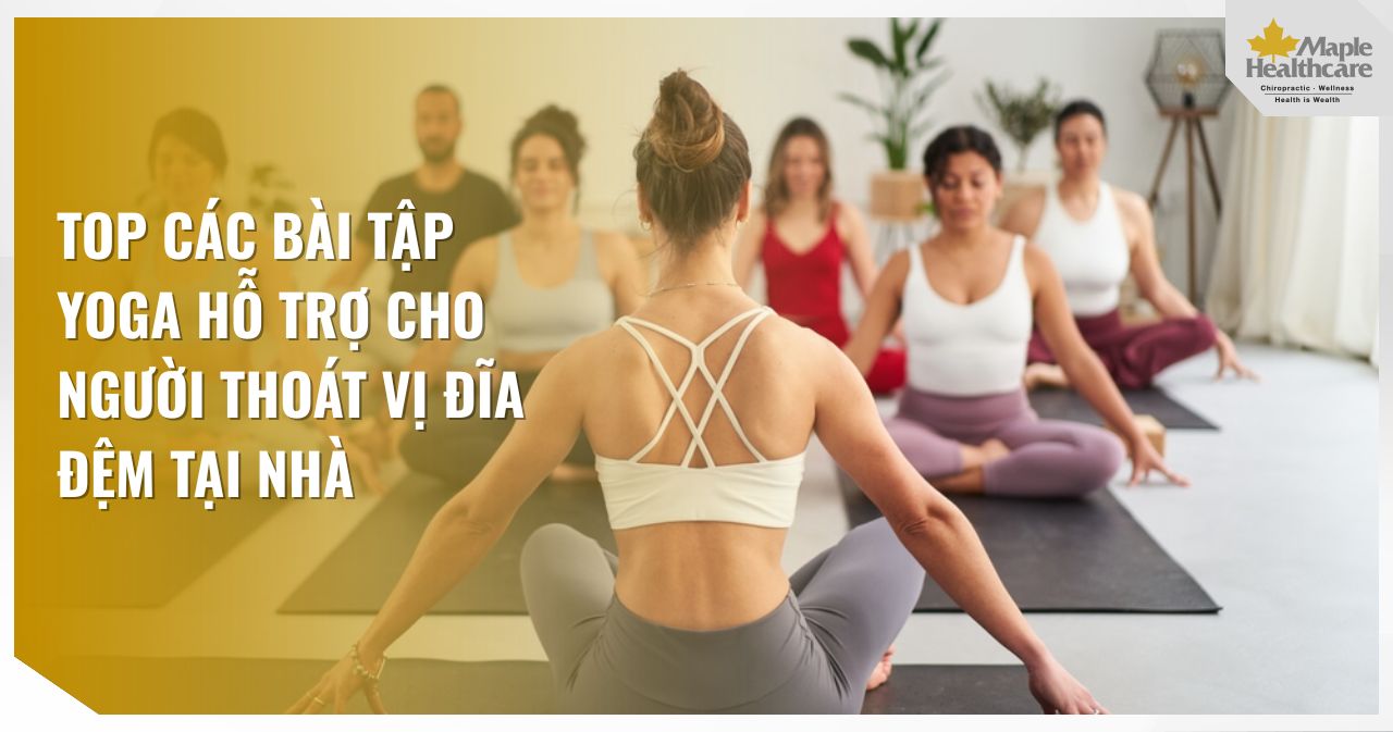 Top các bài tập Yoga cho người thoát vị đĩa đệm