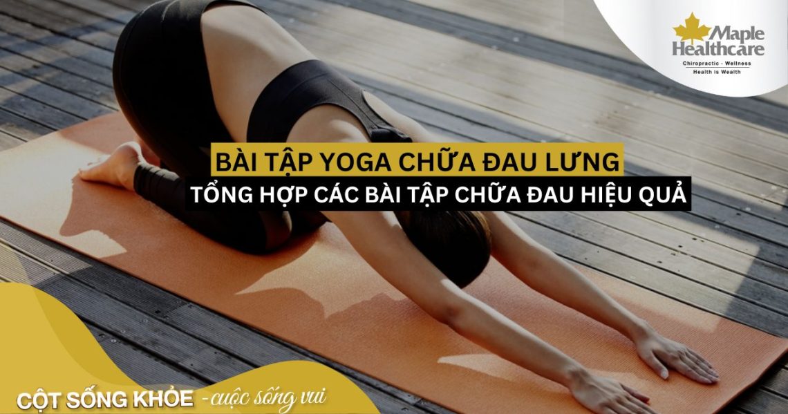 10 phút mỗi ngày với các bài tập chữa đau lưng hiệu quả