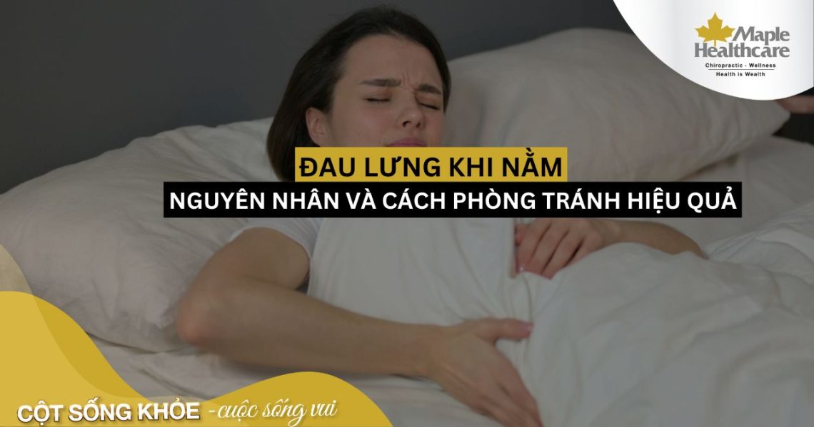 Đau lưng khi nằm ngửa nguyên nhân và cách khắc phục