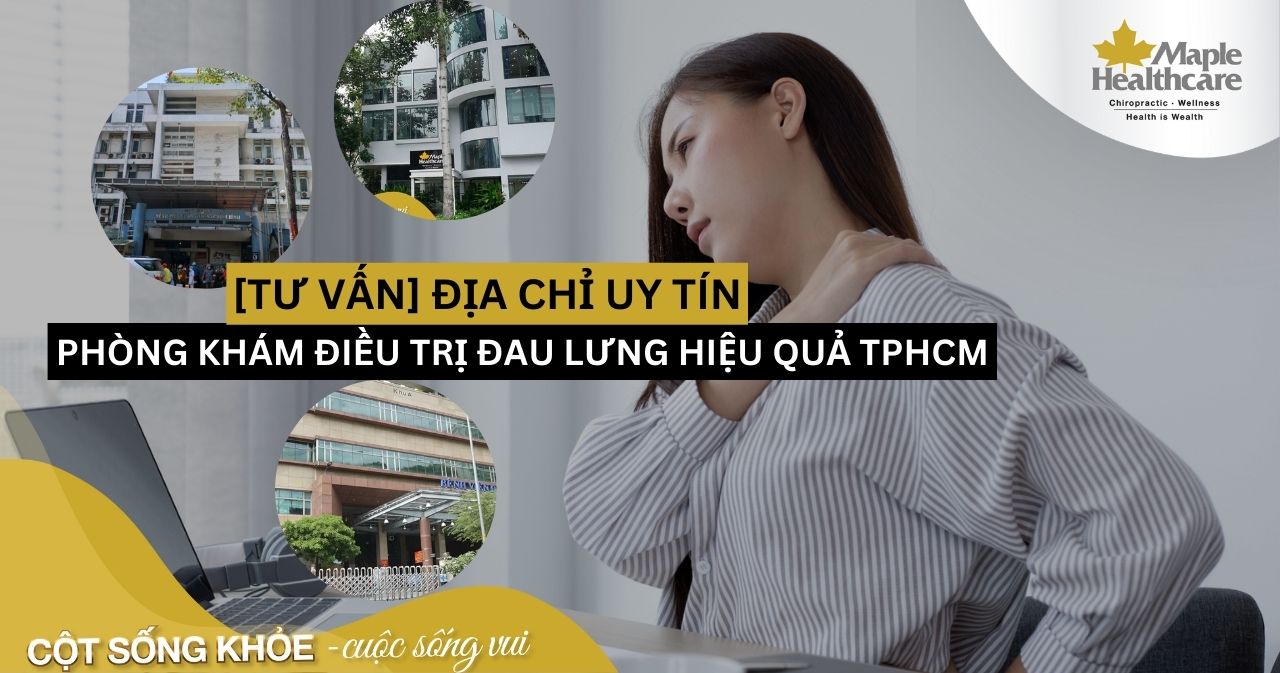 Địa chỉ chữa đau lưng uy tín tại TPHCM