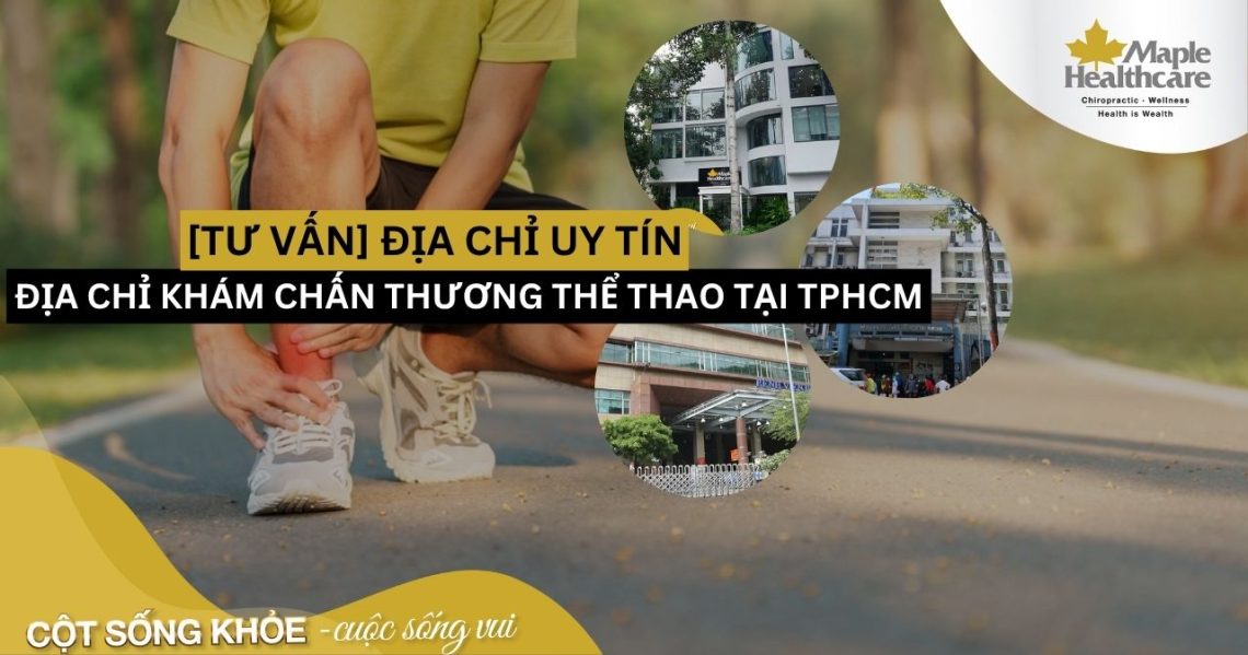 Địa chỉ khám chấn thương thể thao uy tín và chất lượng tại TPHCM