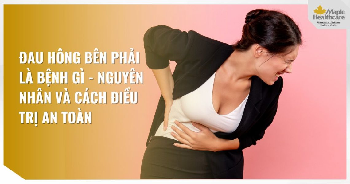 Đau hông bên phải là bệnh gì